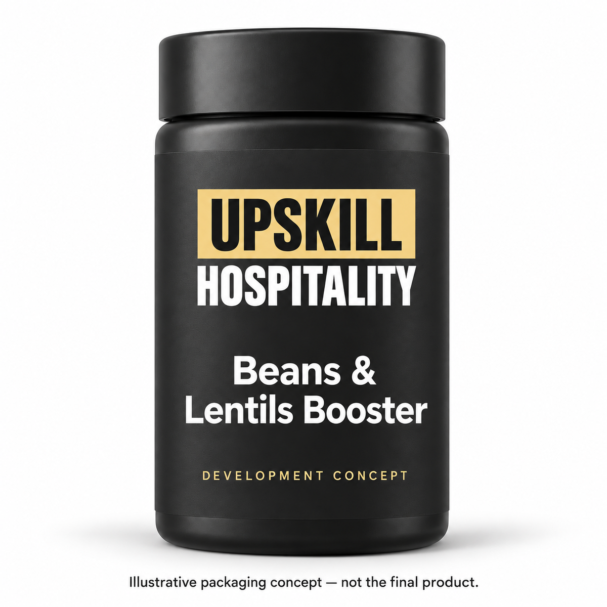 Upskill Beans & Lentils Booster. Illustrative packaging concept — not the final product.